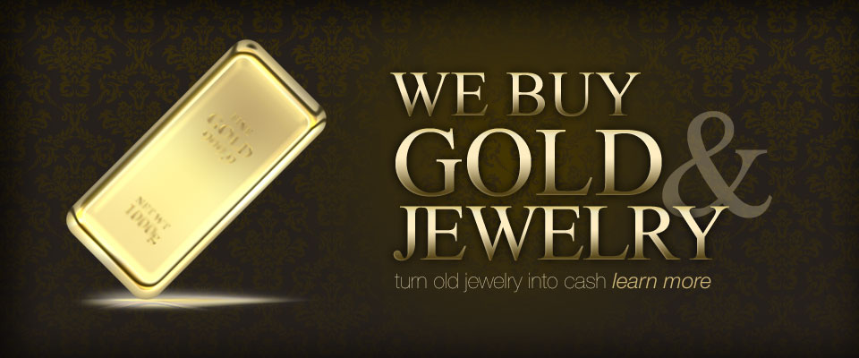Gold Buying - We Buy Gold & Jewelry / Turn old jewelry into cash / Learn more